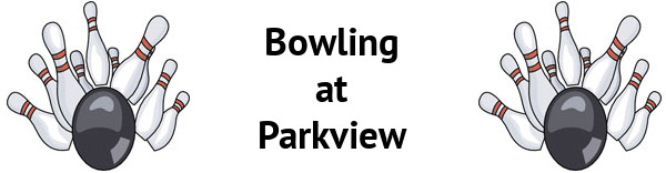 Bowling at Parkview